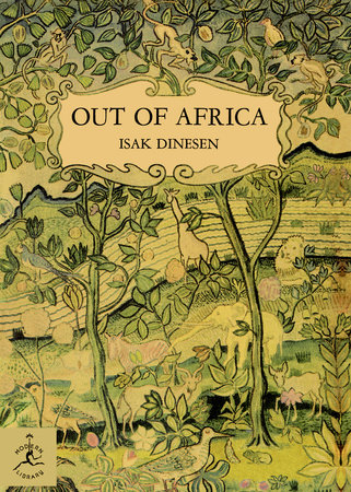 Out of Africa by Isak Dinsen