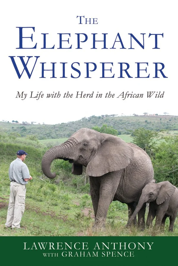The Elephant Whisperer My Life with the Herd in the African Wild